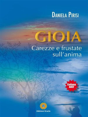 cover image of Gioia--Carezze e frustate sull'anima